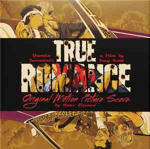 Hans Zimmer - True Romance: Original Motion Picture Score
