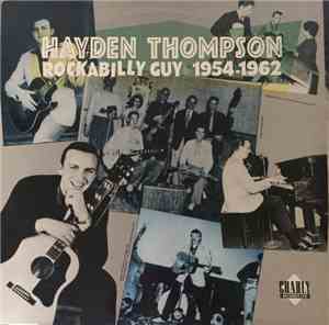 Hayden Thompson - Rockabilly Guy 1954-1962