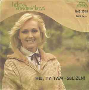 Helena Vondráčková - Hej, Ty Tam • Sblížení