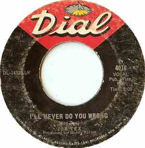 Joe Tex - I'll Never Do You Wrong / Wooden Spoon