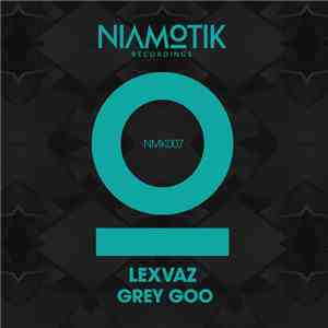 Lexvaz - Grey Goo