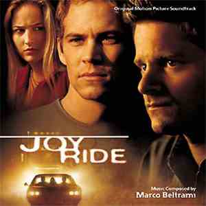 Marco Beltrami - Joy Ride (Original Motion Picture Soundtrack)