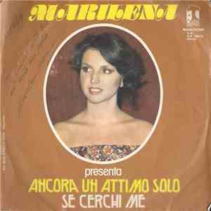 Marilena  - Ancora Un Attimo Solo