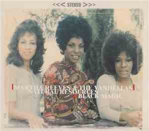 Martha Reeves & The Vandellas - Natural Resources / Black Magic