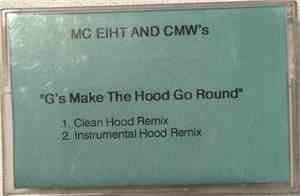 MC Eiht And CMW's - G's Make The Hood Go Round
