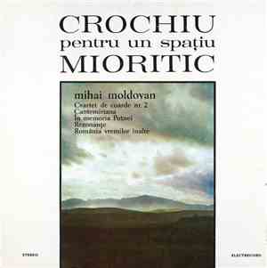 Mihai Moldovan - Crochiu Pentru Un Spațiu Mioritic