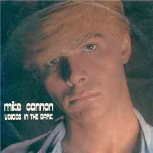 Mike Cannon - Voices In The Dark