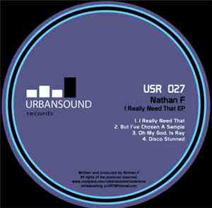Nathan F - I Really Need That EP