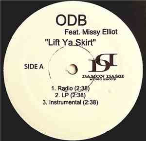 ODB Featuring Missy Elliott - Lift Ya Skirt