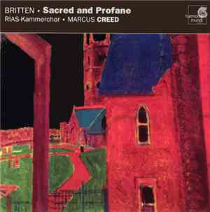 RIAS-Kammerchor, Marcus Creed - Sacred And Profane