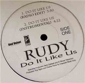 Rudy  - Do It Like Us