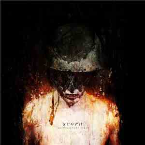 Scorn - Refuse;Start Fires