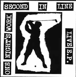 Second In Line - One Night's Work - Live E.P.