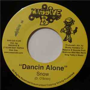 Snow  - Dancin Alone