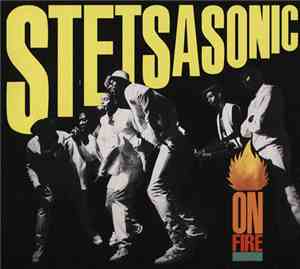 Stetsasonic - On Fire