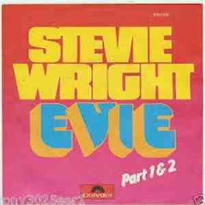 Stevie Wright - Evie Part 1 & 2