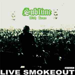 Sublime With Rome - Live Smokeout