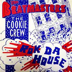 The Beatmasters Feauturing The Cookie Crew - Rok Da House