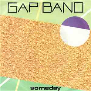 The Gap Band - Someday