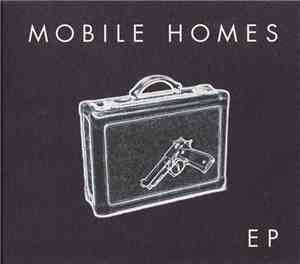 The Mobile Homes - EP