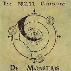 The NULLL Collective - De Monstris