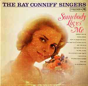 The Ray Conniff Singers - Somebody Loves Me