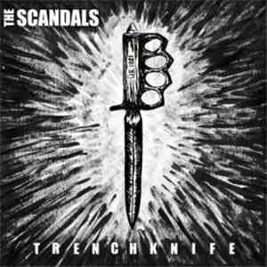 The Scandals  - Trenchknife
