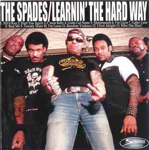 The Spades - Learnin' The Hard Way