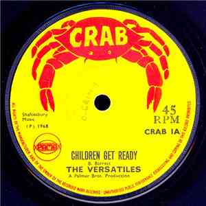 The Versatiles - Children Get Ready