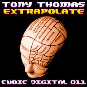 Tony Thomas - Extrapolate