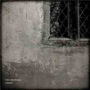 Tony Whitehead - Church