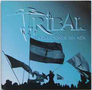 Tribal  - Revoluciones De Aca
