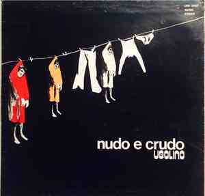 Ugolino - Nudo E Crudo