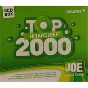 Various - Hitarchief Top 2000 Volume 3 (Joe FM)