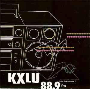 Various - KXLU 88.9 FM Los Angeles Live Volume 7