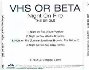 VHS Or Beta - Night On Fire