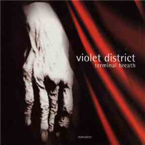 Violet District - Terminal Breath