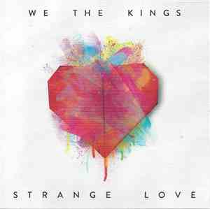 We The Kings - Strange Love