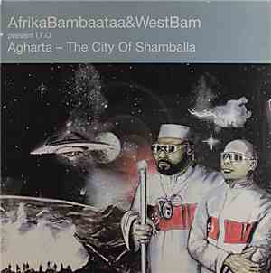 Afrika Bambaataa & WestBam Present I.F.O. - Agharta - The City Of Shamballa