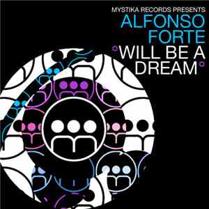 Alfonso Forte - Will Be A Dream