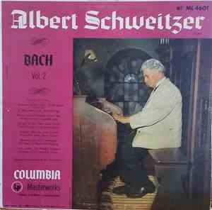 Bach, Albert Schweitzer - Bach, Vol. 2: Chorale Preludes
