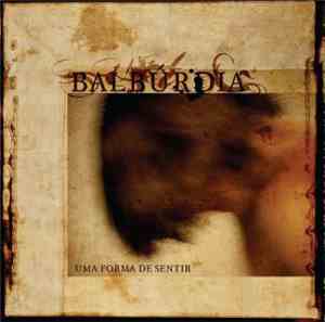 Balbúrdia - Uma Forma De Sentir