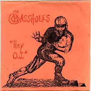 Bassholes, The - Hey O.J.