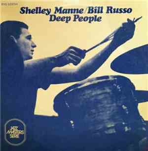 Bill Russo / Shelley Manne - Deep People