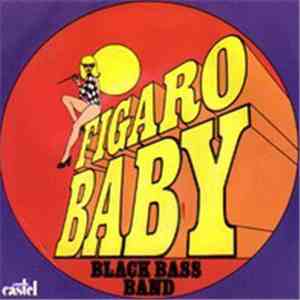 Black Bass Band - Figaro Baby