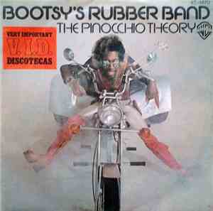 Bootsy's Rubber Band - The Pinocchio Theory