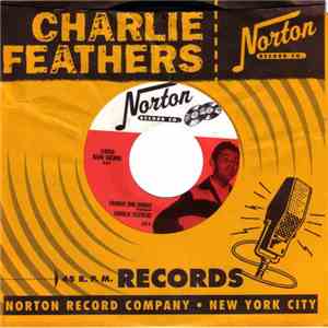 Charlie Feathers - Frankie And Johnny / Honky Tonk Kind
