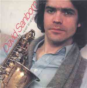 David Sanborn - Heart To Heart