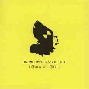 Drumdummies vs. DJ Uto - Lock N' Loll