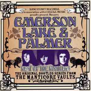 Emerson, Lake & Palmer - Best Of The Bootlegs